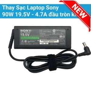Thay Sạc Laptop Sony 90W 19.5V - 4.7A đầu tròn kim