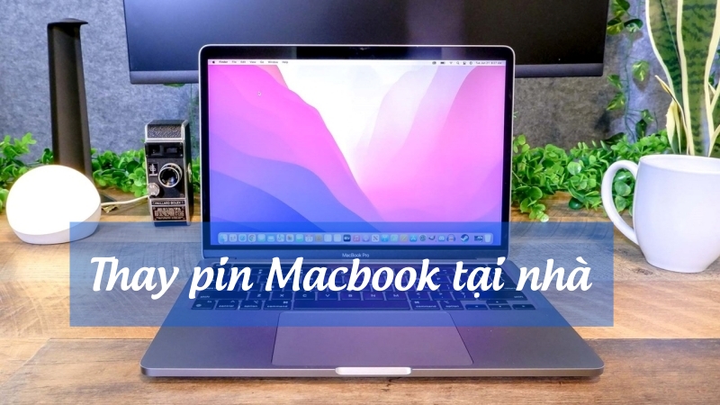 Tự thay pin Macbook Pro ngay tại nhà 1