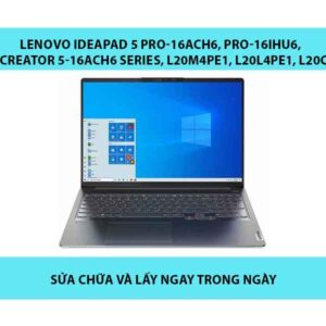 Thay pin Lenovo IdeaPad 5 Pro-16ACH6, Pro-16IHU6, IdeaPad Creator 5-16ACH6 Series, L20M4PE1, L20L4PE1, L20C4PE1 Zin