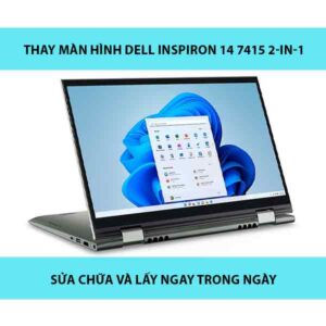 Thay Màn Hình Dell Inspiron 14 7415 2-In-1